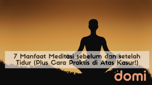 manfaat meditasi sebelum dan setelah tidur